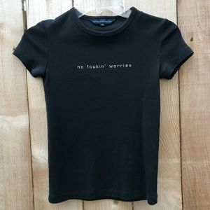 *SOLD French Connection "No Fcukin' Worries" Shirt